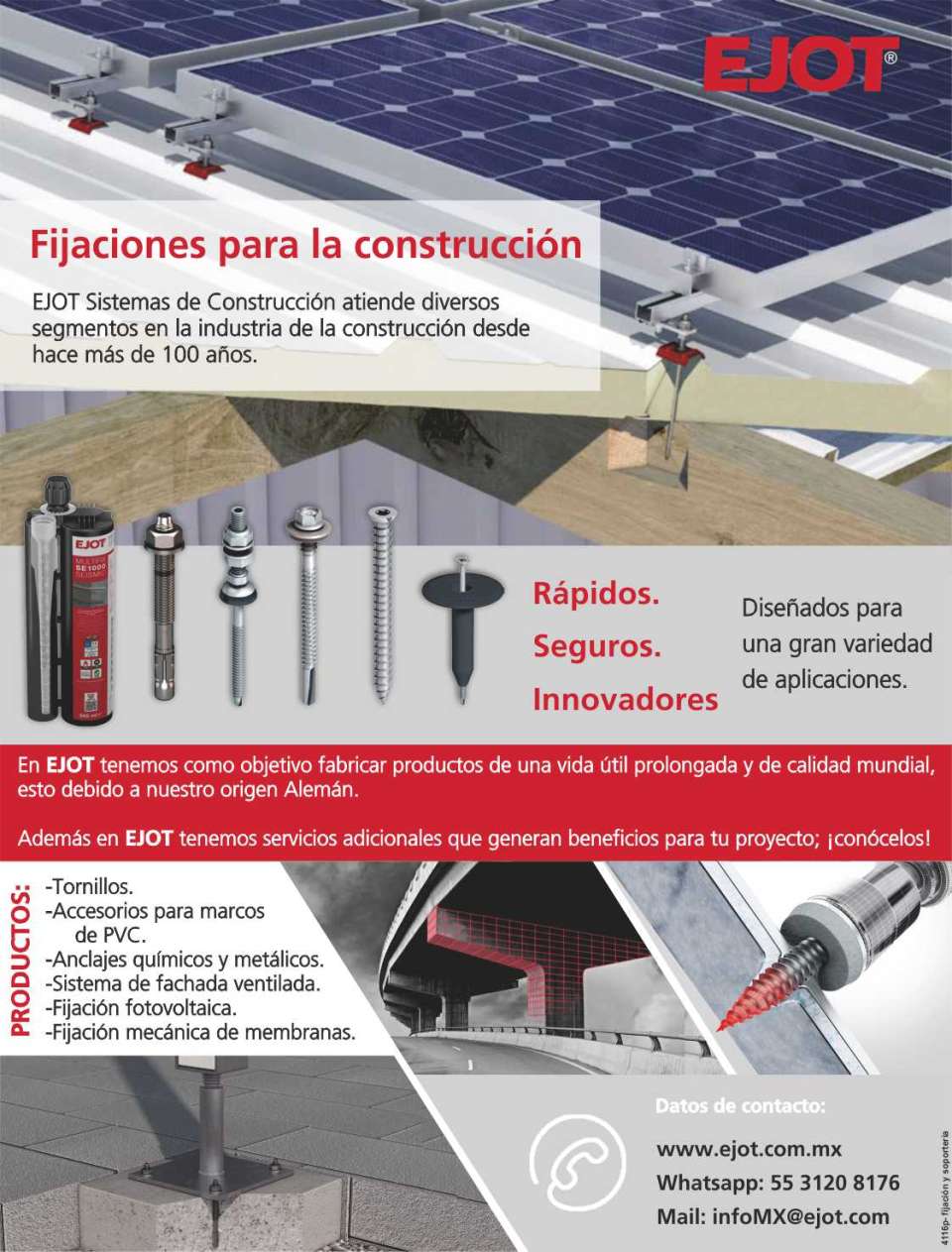 Fijaciones para la Construccion. Tornillos, Accesorios para marcos de PVC, Anclajes quimicos y metalicos, Sistemas de fachada ventilada, Fijacion fotovoltaica, Fijacion mecanica de membranas.